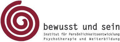 bewusst und sein | Institut f&uuml;r Pers&ouml;nlichkeitsentwicklung, Psychotherapie und Weiterbildung